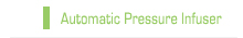 Automatic Pressure Infuser